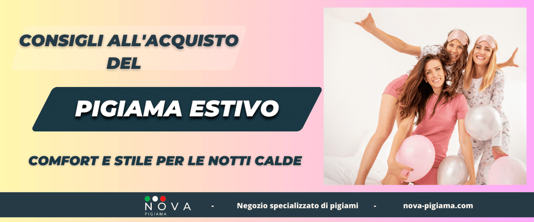 Il Pigiama Estivo Perfetto